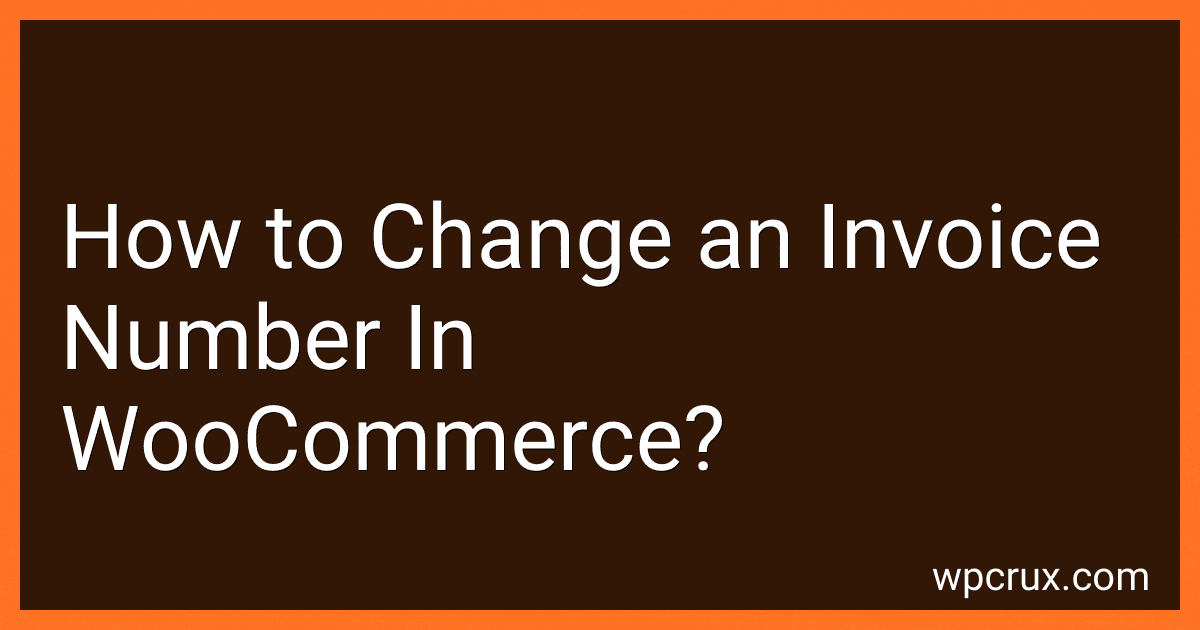 How to Change an Invoice Number In WooCommerce? image