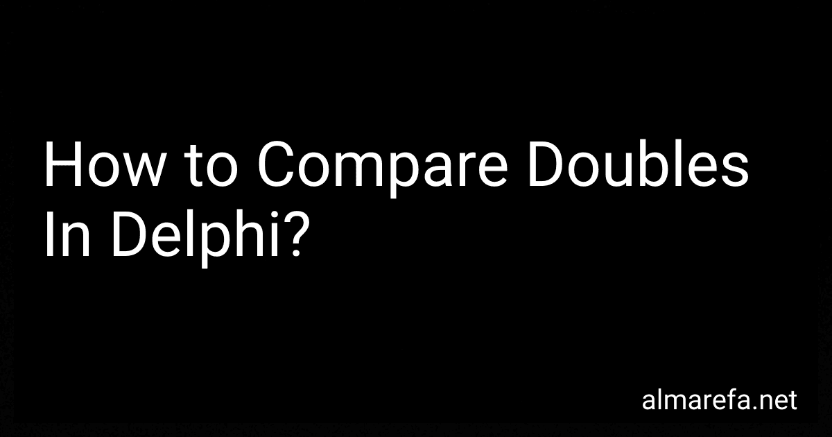 How to Compare Doubles In Delphi? image