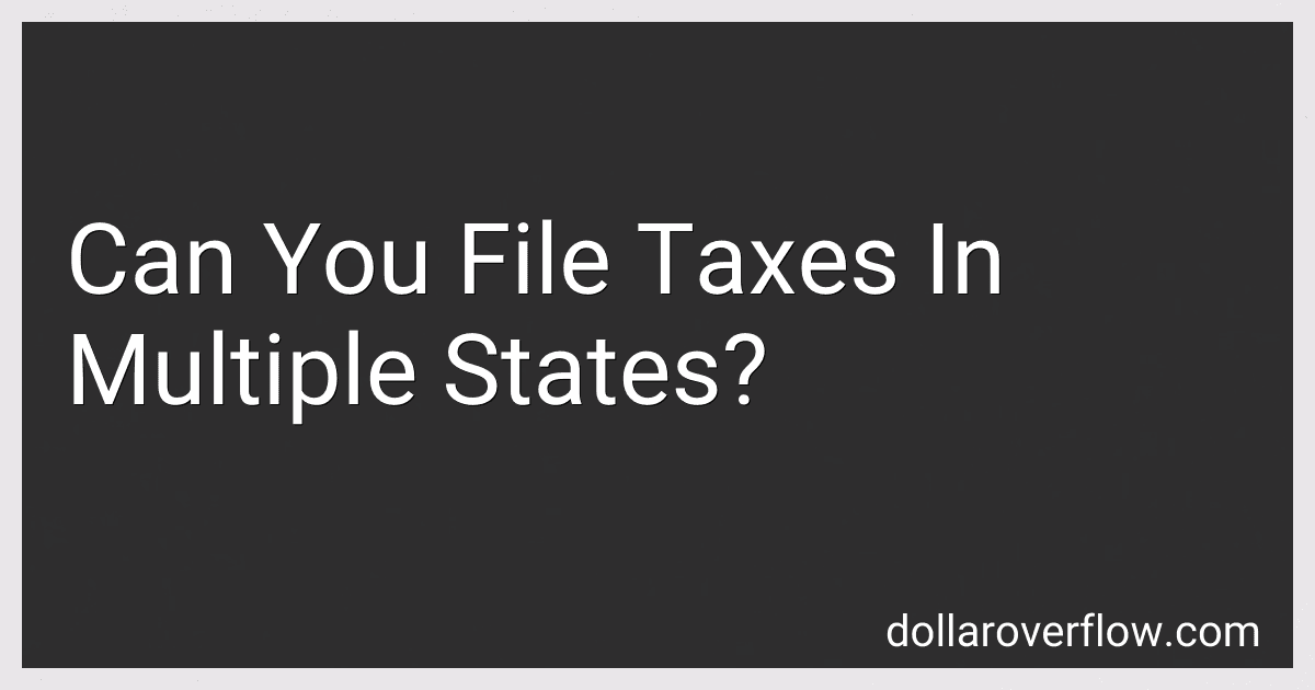 Can You File Taxes In Multiple States? image