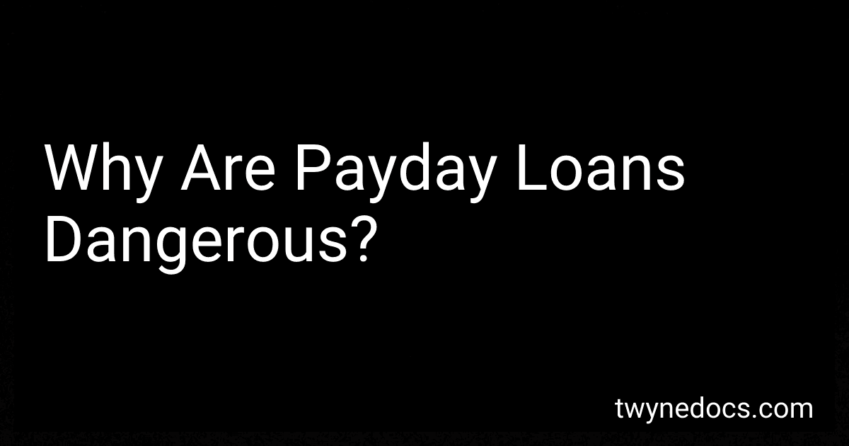 Why Are Payday Loans Dangerous? image