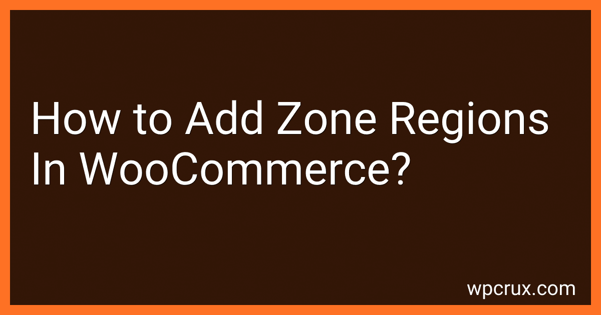 How to Add Zone Regions In WooCommerce? image