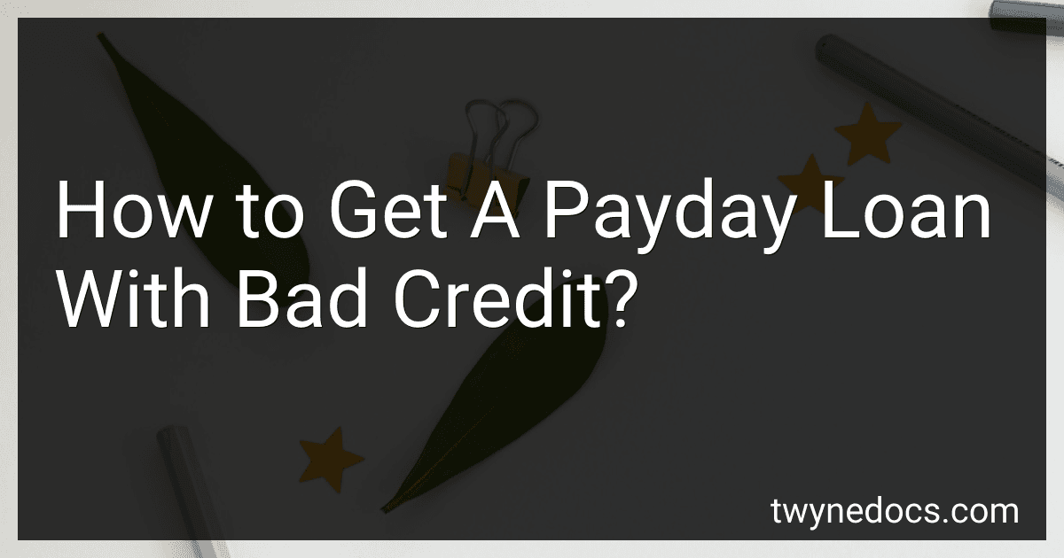 How to Get A Payday Loan With Bad Credit? image