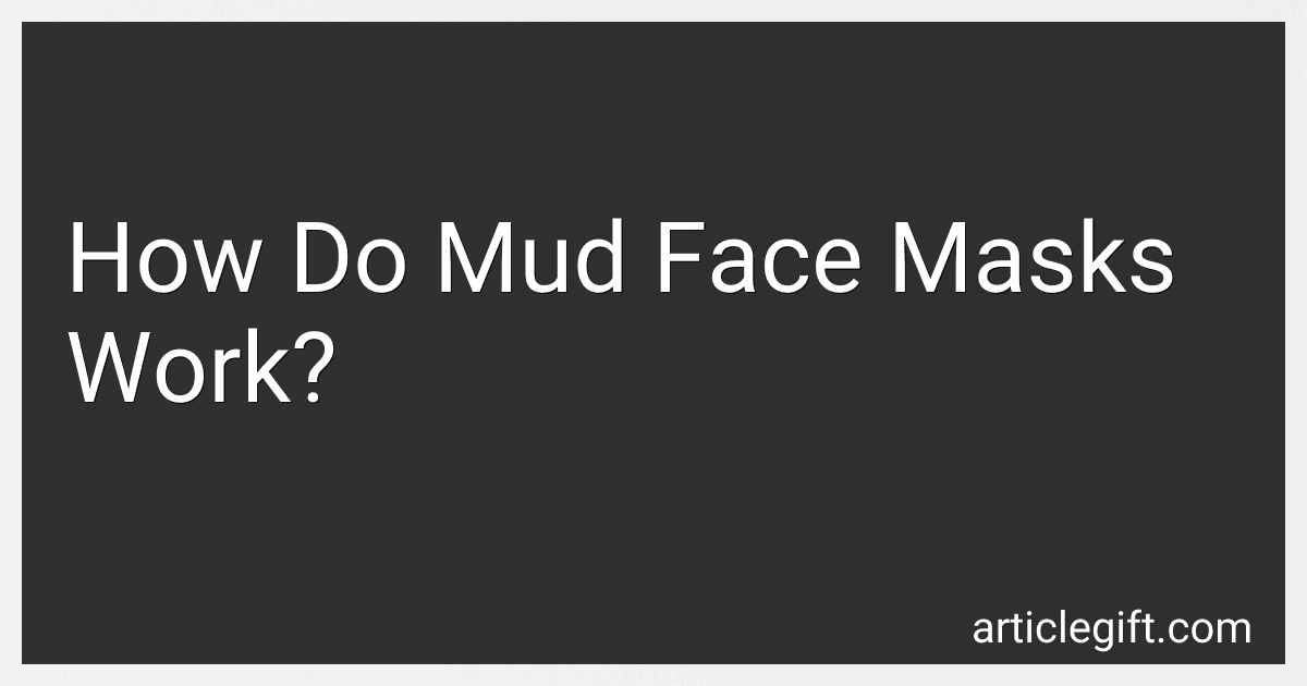 How Do Mud Face Masks Work? image