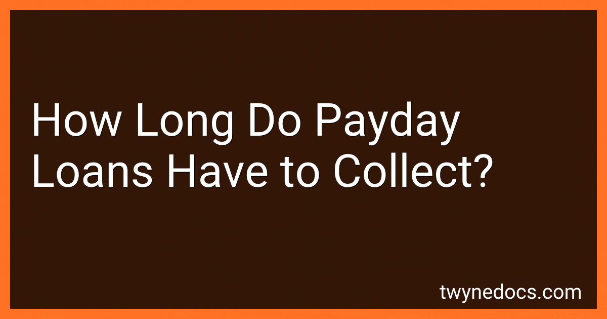 How Long Do Payday Loans Have to Collect? image