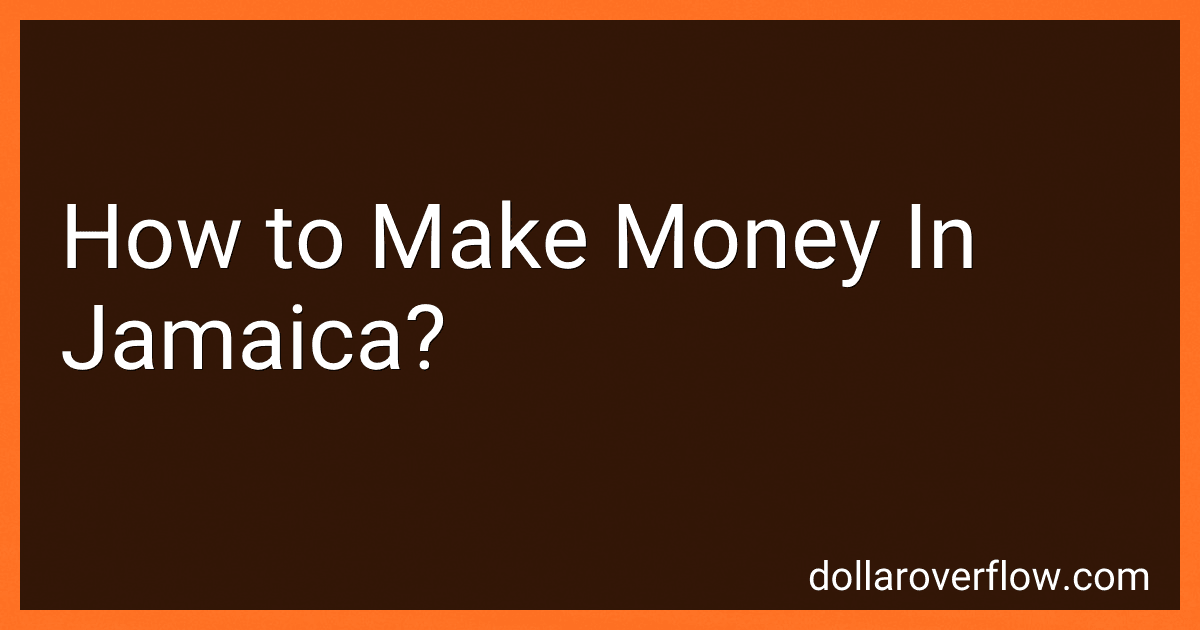 How to Make Money In Jamaica? image