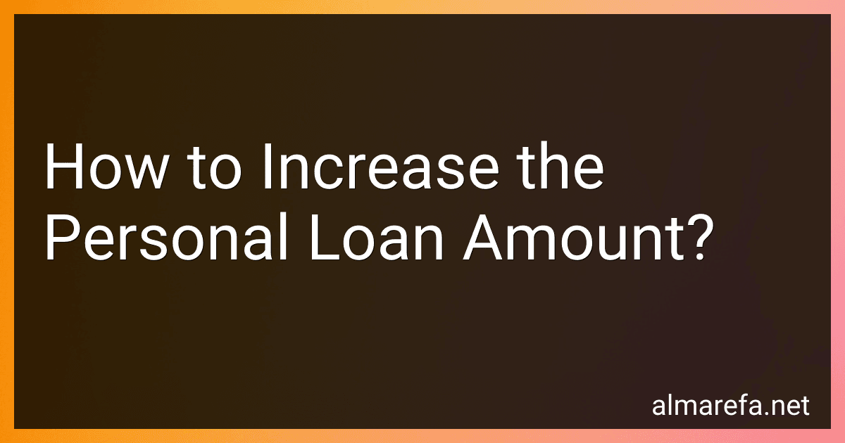 How to Increase the Personal Loan Amount? image
