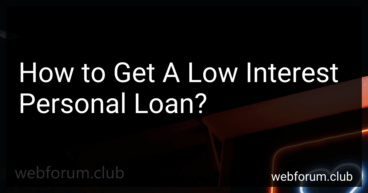 How to Get A Low Interest Personal Loan? preview