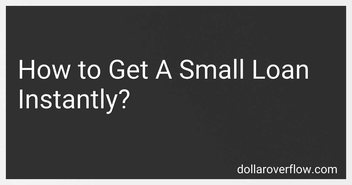How to Get A Small Loan Instantly? image