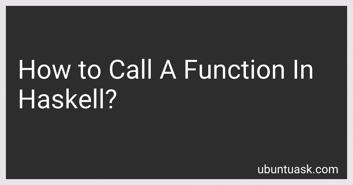 How to Call A Function In Haskell? image