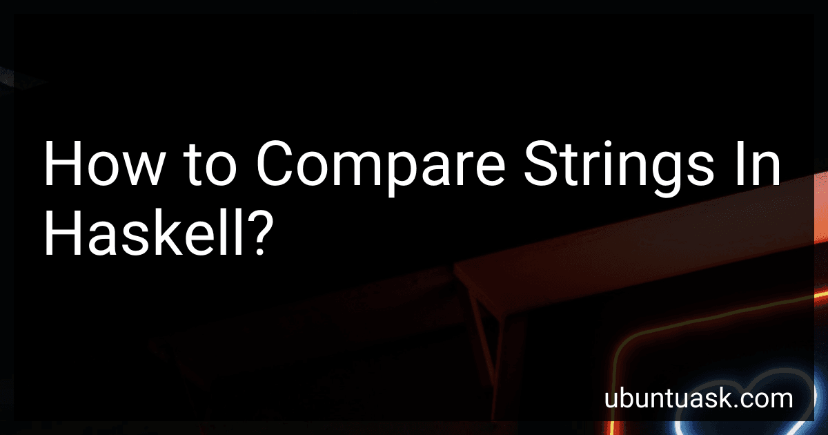 How to Compare Strings In Haskell? image