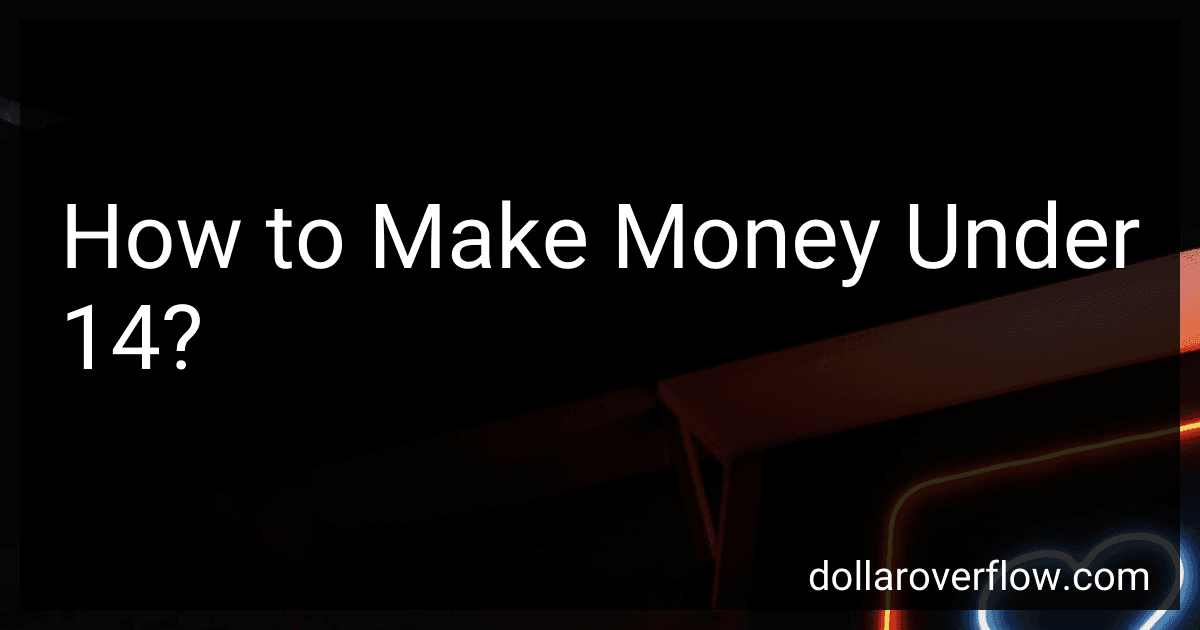 How to Make Money Under 14? image