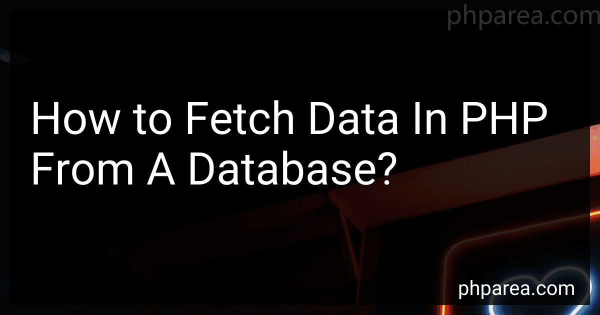 How to Fetch Data In PHP From A Database? image