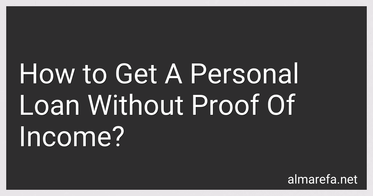 How to Get A Personal Loan Without Proof Of Income? image