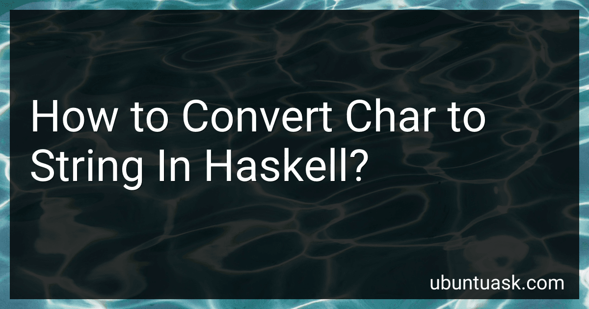 How to Convert Char to String In Haskell? image