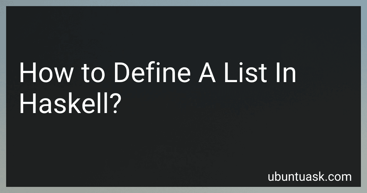 How to Define A List In Haskell? image