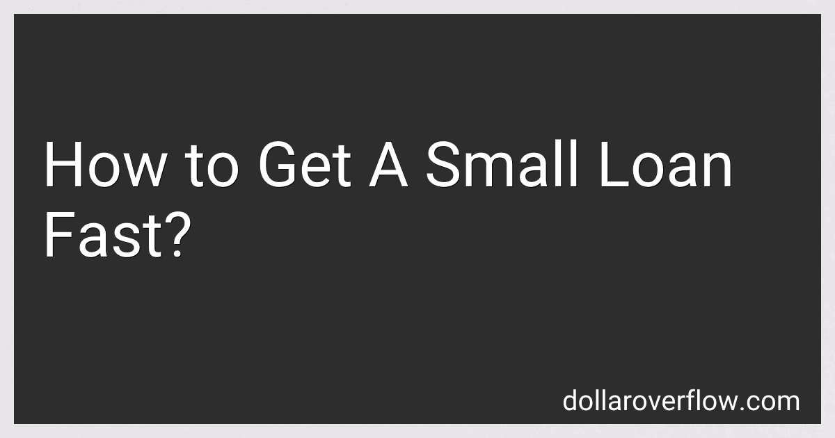 How to Get A Small Loan Fast? image