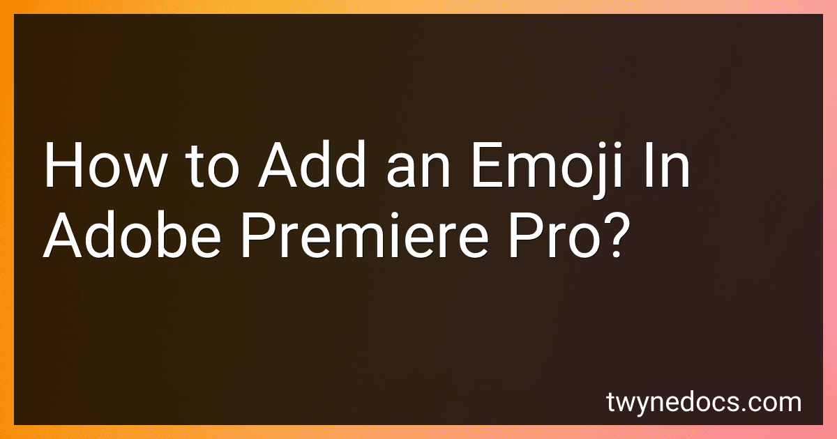 How to Add an Emoji In Adobe Premiere Pro? image