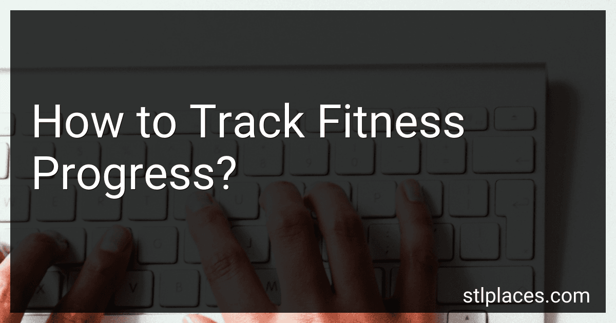 How to Track Fitness Progress? preview
