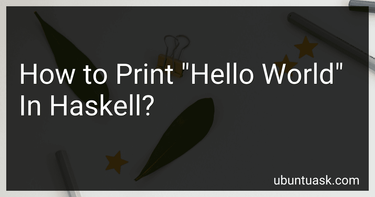 How to Print "Hello World" In Haskell? image