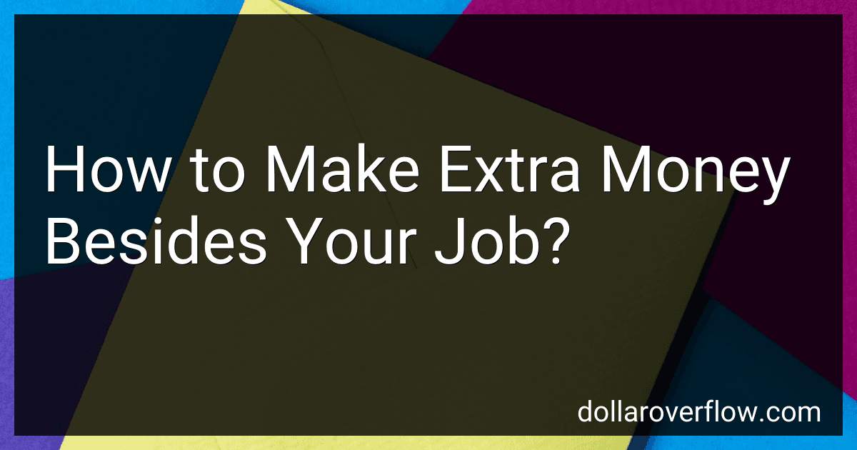 How to Make Extra Money Besides Your Job? image