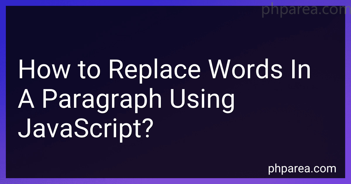 How to Replace Words In A Paragraph Using JavaScript? image