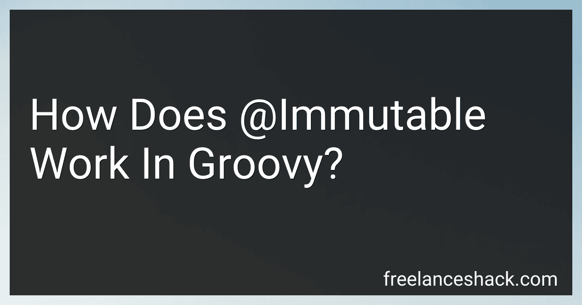 How Does @Immutable Work In Groovy? image