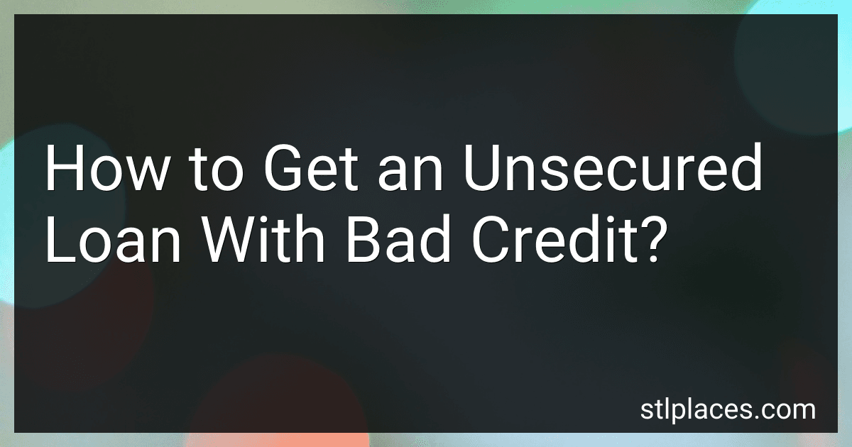 How to Get an Unsecured Loan With Bad Credit? image