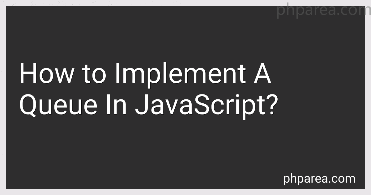 How to Implement A Queue In JavaScript? image