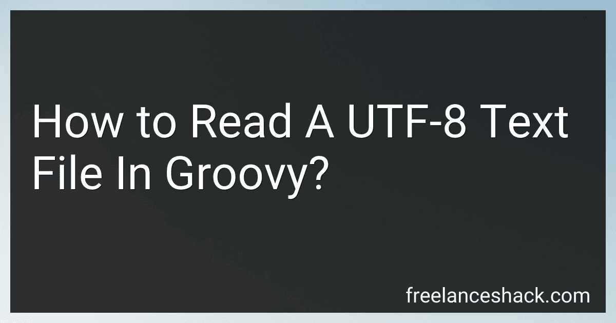 How to Read A UTF-8 Text File In Groovy? image