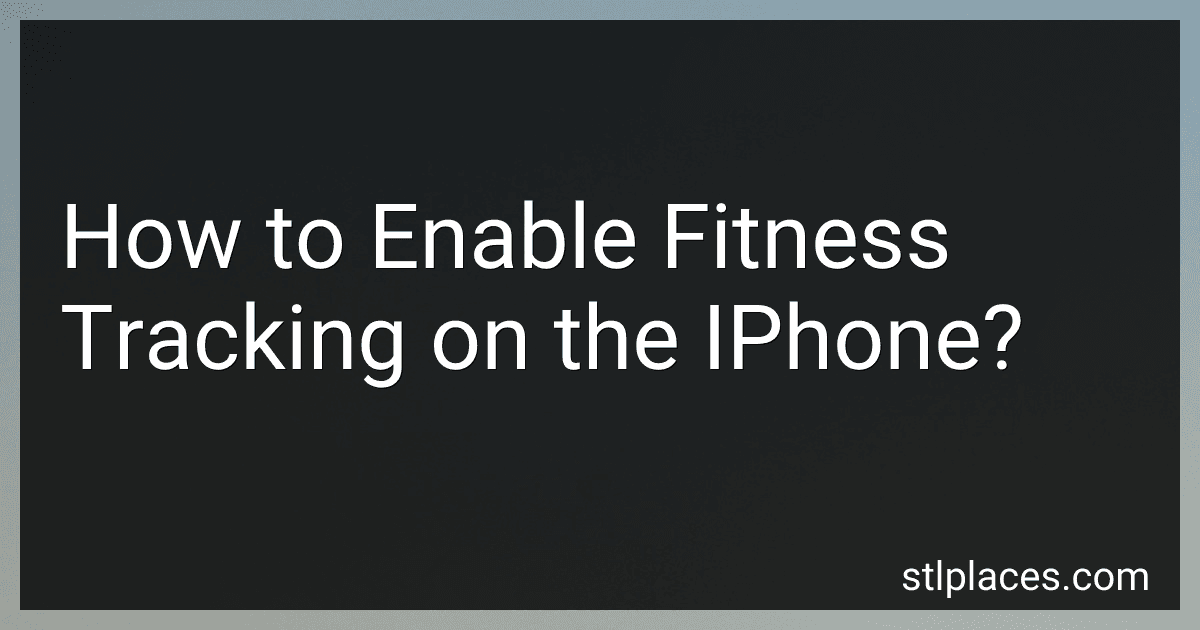 How to Enable Fitness Tracking on the IPhone? image