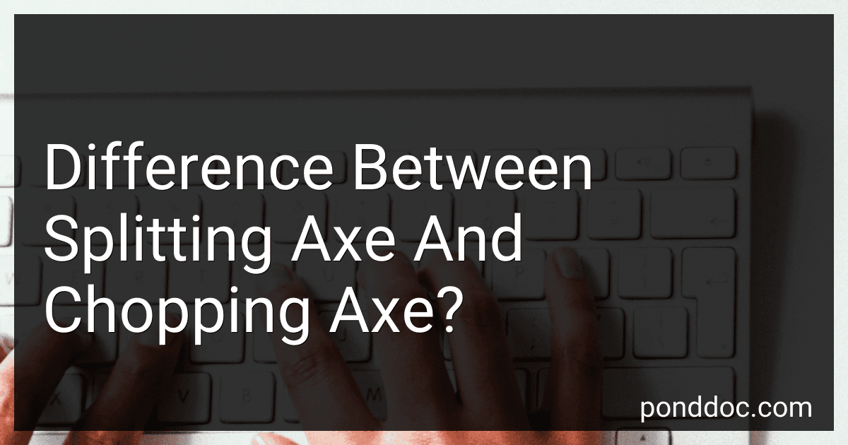 Difference Between Splitting Axe And Chopping Axe? image