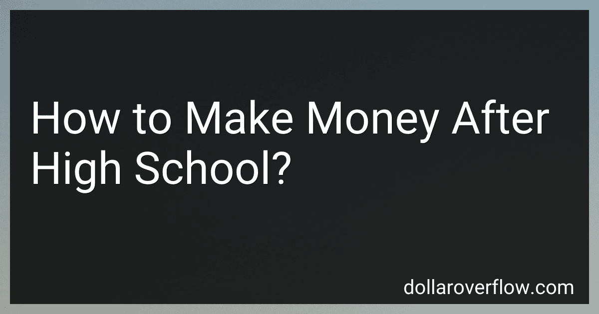 How to Make Money After High School? image