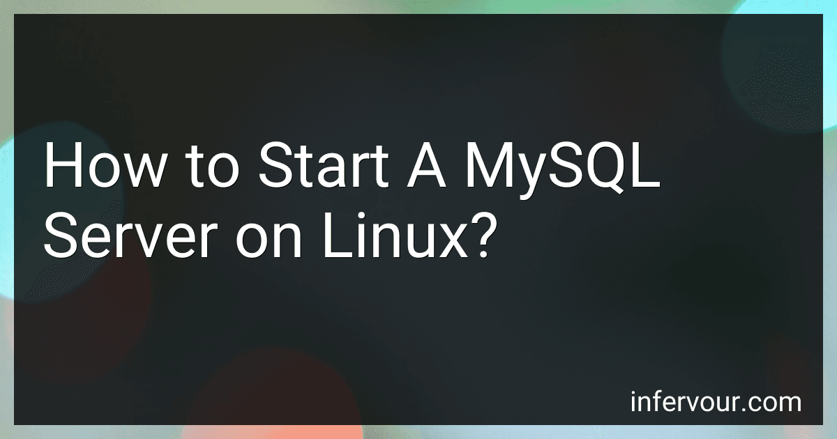 How to Start A MySQL Server on Linux? image