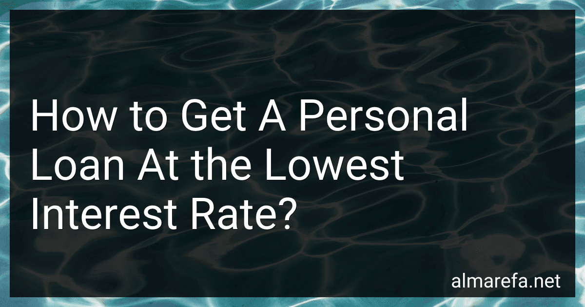 How to Get A Personal Loan At the Lowest Interest Rate? image