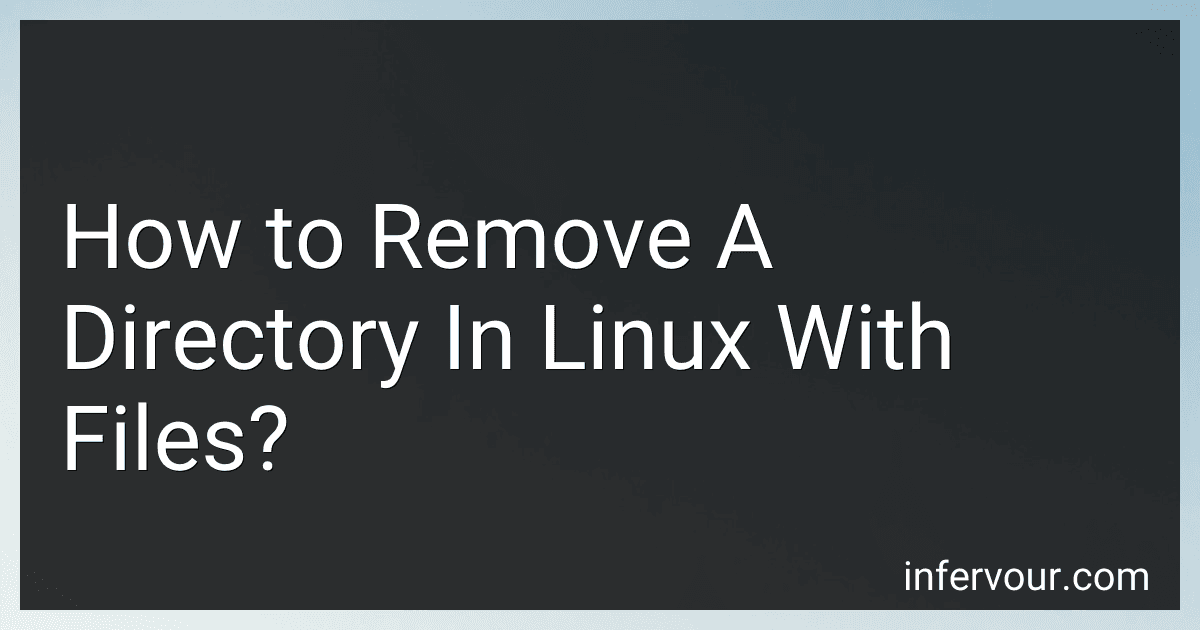 How to Remove A Directory In Linux With Files? image