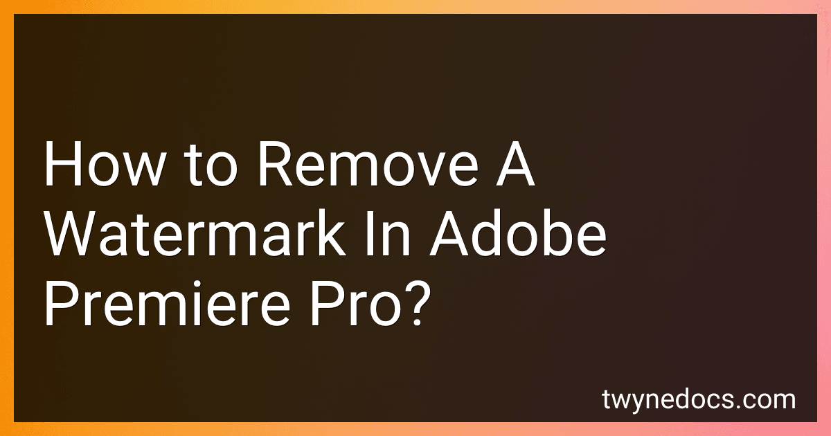 How to Remove A Watermark In Adobe Premiere Pro? image