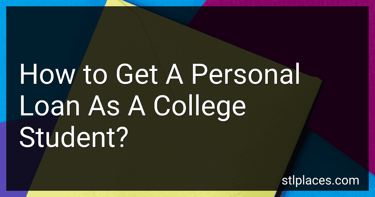 How to Get A Personal Loan As A College Student? image