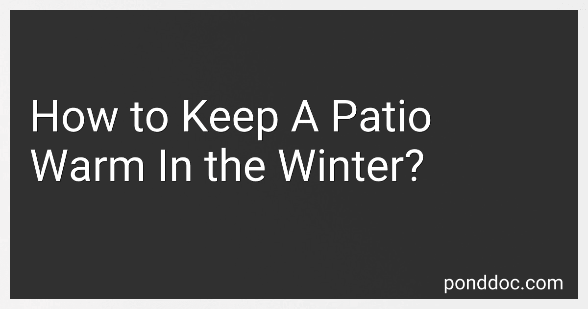 How to Keep A Patio Warm In the Winter? image