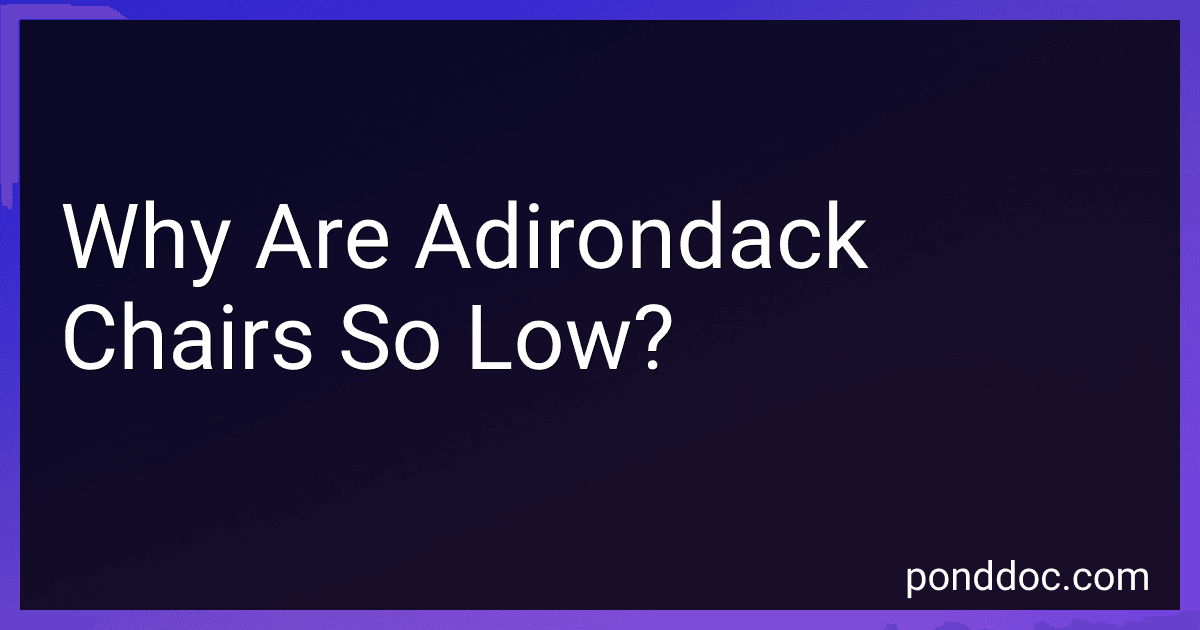 Why Are Adirondack Chairs So Low? image