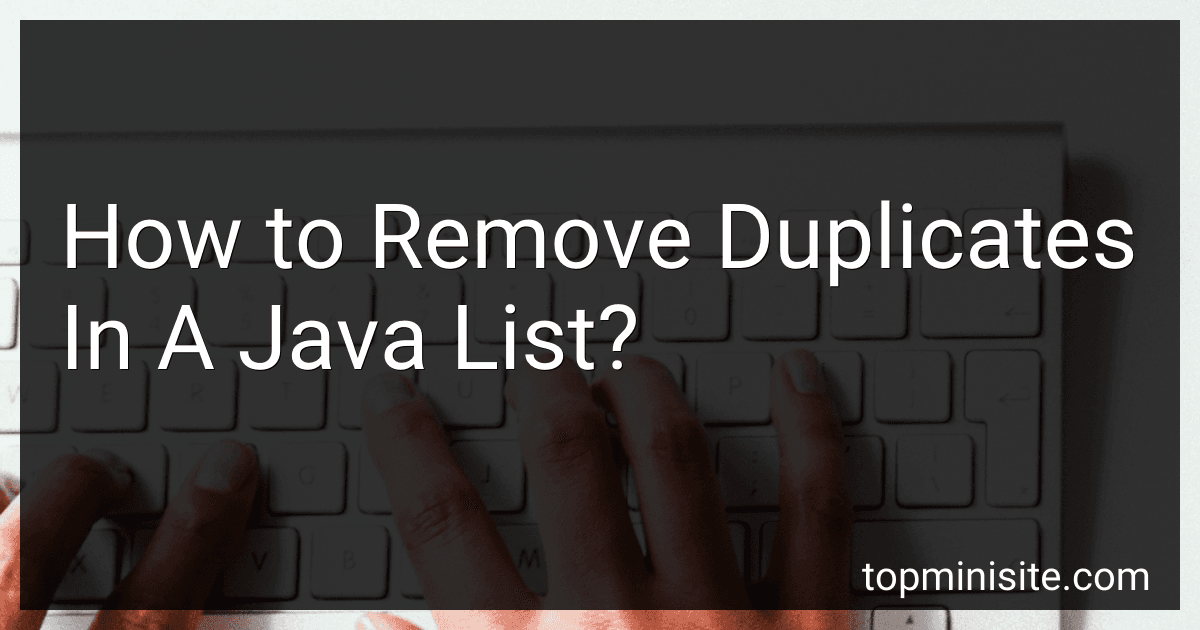 How to Remove Duplicates In A Java List? image