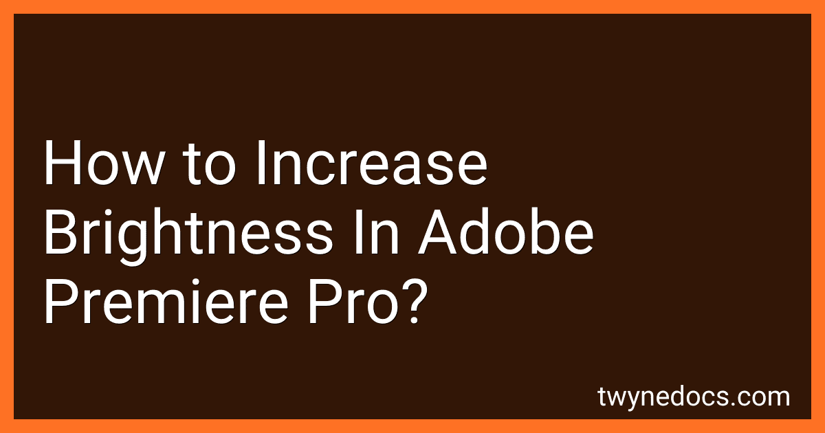 How to Increase Brightness In Adobe Premiere Pro? image