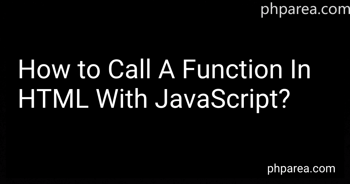 How to Call A Function In HTML With JavaScript? image