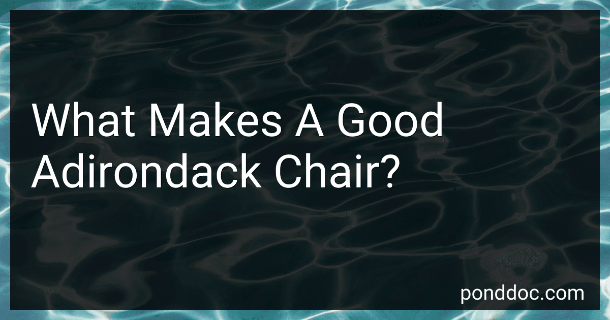 What Makes A Good Adirondack Chair? image
