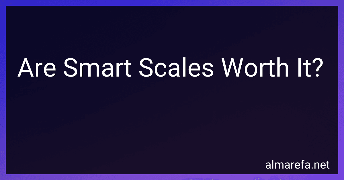 Are Smart Scales Worth It? image