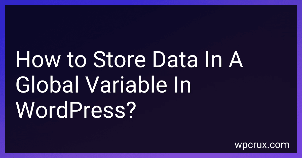 How to Store Data In A Global Variable In WordPress? image