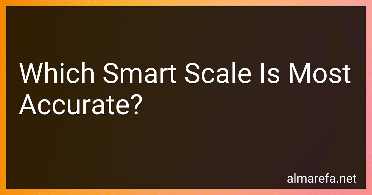 Which Smart Scale Is Most Accurate? image