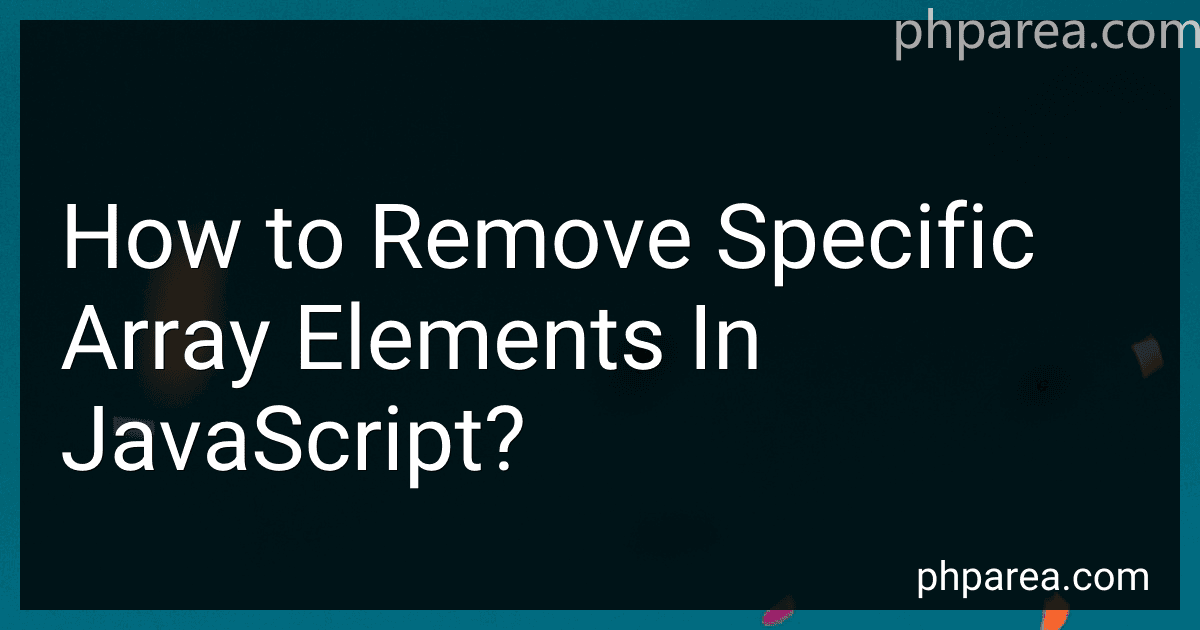 How to Remove Specific Array Elements In JavaScript? image