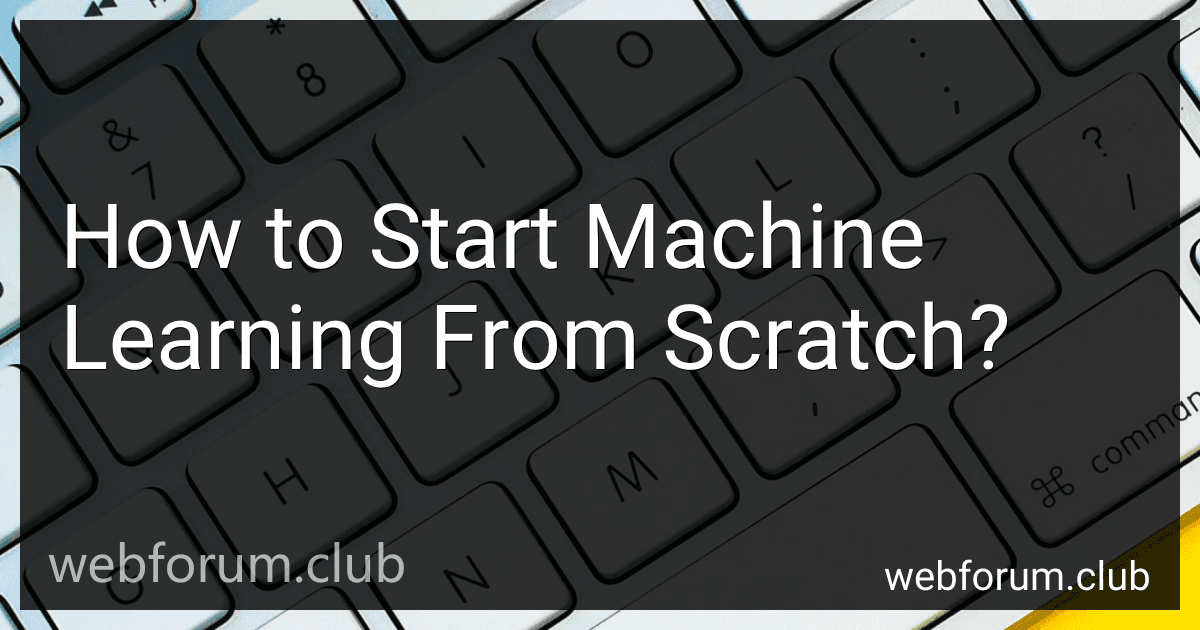 How to Start Machine Learning From Scratch? preview