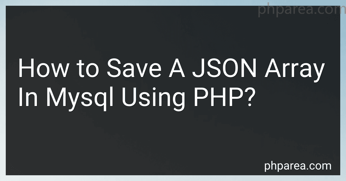 How to Save A JSON Array In Mysql Using PHP? image