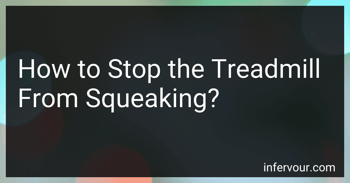 How to Stop the Treadmill From Squeaking? image